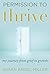 Permission to Thrive by Susan Angel Miller