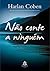 Nao Conte A Ninguem by Harlan Coben