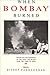 When Bombay Burned : Reportage and Comments on the Riots and Blasts from The Times of India