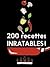 200 recettes rapides et inratables