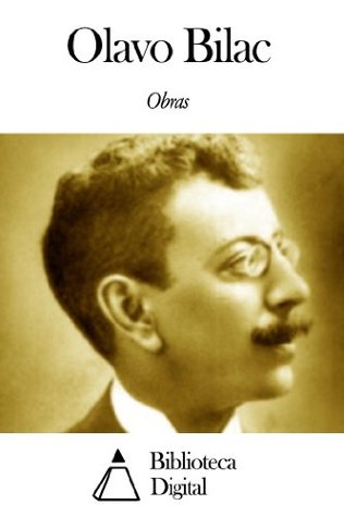 Obras de Olavo Bilac (Portuguese Edition)