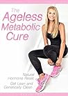 The Ageless Metab...