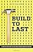 Build to Last