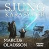Sjung kära syster by Marcus Olausson