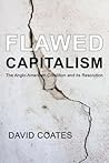 Flawed Capitalism: The Anglo-American Condition and its Resolution (Building Progressive Alternatives)