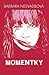 Momentky by Barbara Nesvadbová