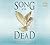 Song of the Dead
