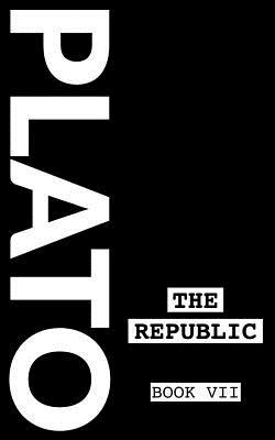 The Republic: Book VII (Paperback)