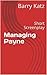 Managing Payne by Barry Katz