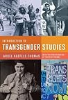 Introduction to Transgender Studies Introduction to Transgender Studies
