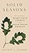 Solid Seasons: The Friendship of Henry David Thoreau and Ralph Waldo Emerson