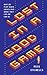 Lost in a Good Game: Why we play video games and what they can do for us