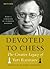 Devoted to Chess by Boris Postovsky