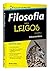 Filosofia Para Leigos - Edicao de Bolso
