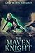 The Maven Knight