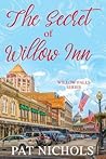 The Secret of Willow Inn (Willow Falls, #1)