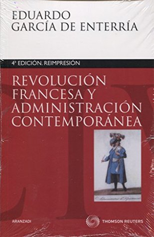 Revolución Francesa y Administración Contemporánea (Paperback)