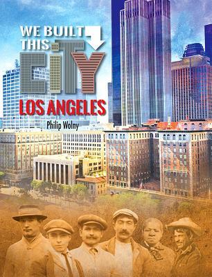 Los Angeles (We Built This City)
