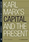 Karl Marx’s ‘Capital’ and the Present: Four Essays