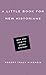 A Little Book for New Histo...