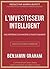 L'investisseur intelligent (édition historique): Une référence en matière d'investissement