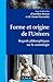 Forme et origine de l'Univers - Regards philosophiques sur la cosmologie