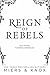 Reign of Rebels (Half-Blood...