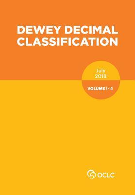 Dewey Decimal Classification, July 2018: Volumes 1 - 4