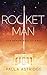 Rocket Man by Paula Astridge