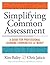 Simplifying Common Assessme...