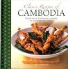 Classic Recipes of Cambodia Classic Recipes of Cambodia