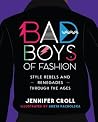 Bad Boys of Fashi...