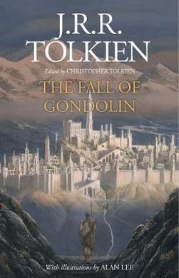 The Fall of Gondolin by J.R.R. Tolkien book cover
