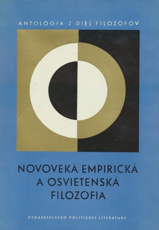 Novoveká empirická a osvietenská filozofia (Antológia z diel filozofov, #5)