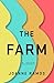 The Farm by Joanne Ramos