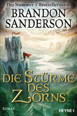 Die Stürme des Zorns (The Stormlight Archive, #2.2)