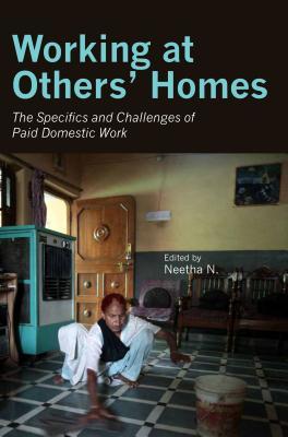 Working at Others’ Homes: The Specifics and Challenges of Paid Domestic Work