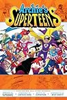 Archie's Superteens by Archie Superstars Archie's Superteens by Archie Superstars