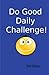 The Do Good Daily Challenge