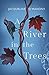 River in the Trees