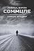 Commune: Book Four (Commune #4)
