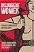 Insurgent Women: Female Com...