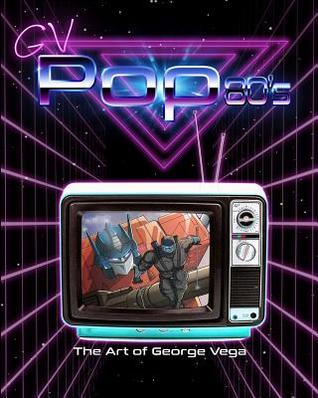 GV Pop 80's: The Art of George Vega
