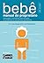 Bebê Manual do Proprietário (Em Portuguese do Brasil)