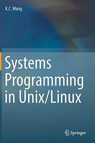 Systems Programming in Unix/Linux (Hardcover)