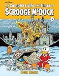 The Complete Life And Times Of Uncle Scrooge Volume 1