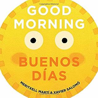 Good Morning - Buenos Dias (Board Book)