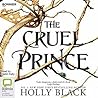 The Cruel Prince by Holly Black
