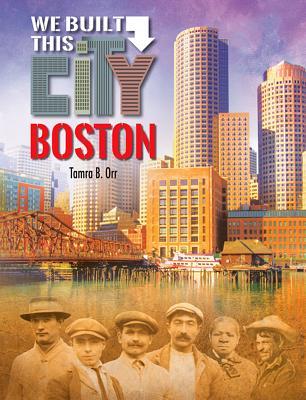 Boston (We Built This City)