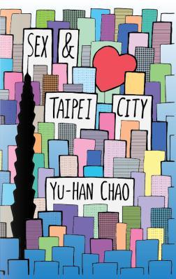Sex & Taipei City (Paperback)